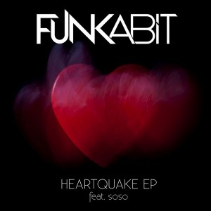 Funkabit feat. Soso - Heartquake EP [Mozzarella Recordings]