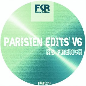 KS French - Parisien Edits V6 [French Kiss]