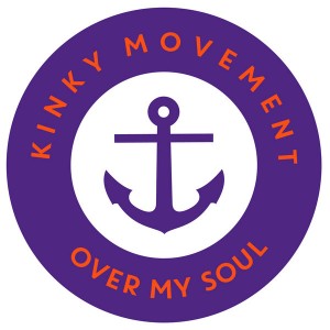 Kinky Movement - Over My Soul [Nu Jax Music]