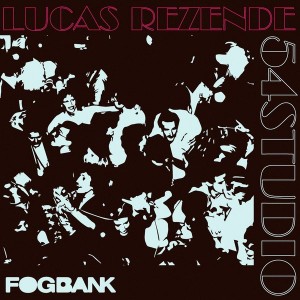 Lucas Rezende - 54Studio [Fogbank]