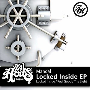 Mandal - Locked Inside EP [Tall House Digital]
