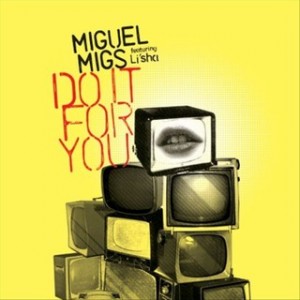 Miguel Migs feat. Lisa Shaw - Do It For You EP [Salted Music]