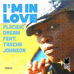 Placidic Dream feat.Tascha Johnson - I'm In Love [Phunky Rabbit Records]