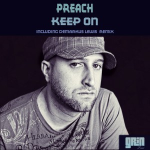 Preach - Keep On [Grin Traxx]