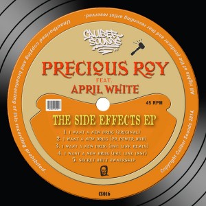 Precious Roy feat. April White - The Side Effects EP [Caliber Sounds]