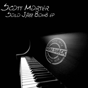 Scott Morter - Solo Jazz Bomb [Sugar Shack Recordings]