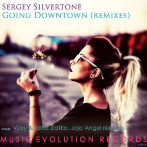 Sergey Silvertone - Going Downtown (Remixes) [Music Evolution Records]