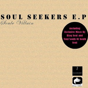 Soule Villain - The Seekrs EP [Soule Villain Music]