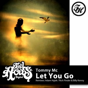 Tommy Mc - Let You Go [Tall House Digital]