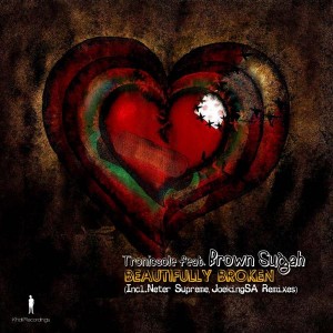 Tronicsole - Beautifully Broken (feat. Brown Sugah) [khali Recordings]