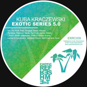 Various Artists - Exotic Series 5.0 Mixed By Kuba Kraczewski [Exotic Refreshment]