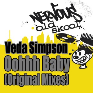 Veda Simpson - Oohhh Baby (Original Mixes) [Nervous Old Skool]