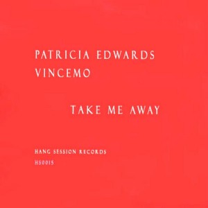 Vincemo feat. Patricia Edwards - Take Me Away [Hang Session]