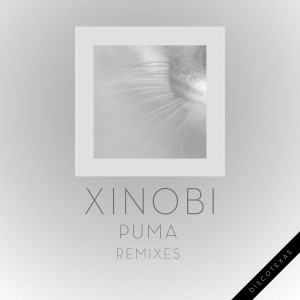 Xinobi - Puma (Remixes) [Discotexas]