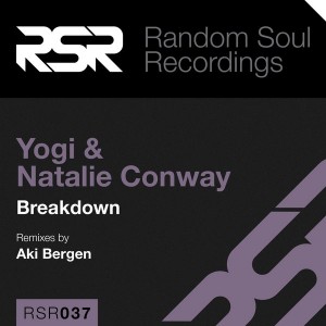 Yogi & Natalie Conway - Breakdown [Random Soul]