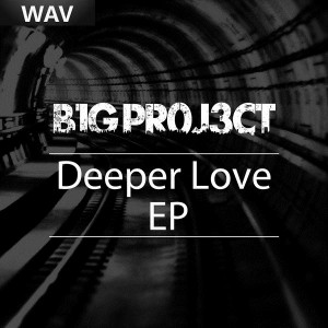 B1G PROJ3CT - Deeper Love [Bumpa Funk]