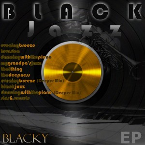 Blacky - Black Jazz EP [Black Jazz Digitals]