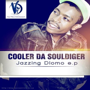 Cooler Da Souldigger - Jazzing Dlomo [Vizeeble Entertainment]