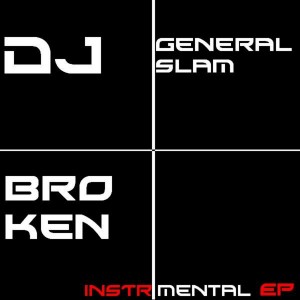 DJ General Slam - Broken Instrumental [Gentle Soul Recordings]