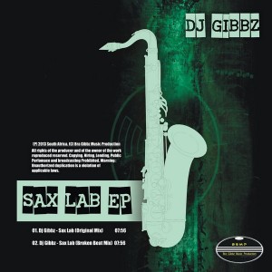 DJ Gibbz - Sax Lab EP [BGMP Records]