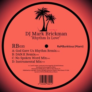 DJ Mark Brickman - Rhythm Is Love (Remixes) [RaMBunktious (Miami)]