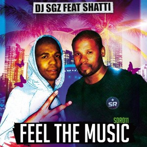 DJ SGZ feat. Shatti - Feel The Music [Sandisco Recordings]