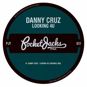 Danny Cruz - Looking 4U [Pocket Jacks Trax]