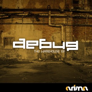Debug - Warehouse EP [Arima Records]