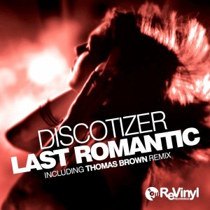 Discotizer - Last Romantic [ReVinyl]