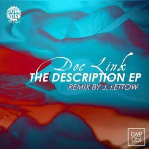 Doc Link - The Description EP [DOIN WORK Records]