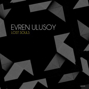 Evren Ulusoy - Lost Souls [i! Records]