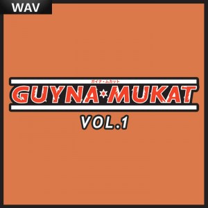 Guynamukat - GUYNAMUKAT Edits Vol 1 [GUYNAMUKAT Digital Edits]