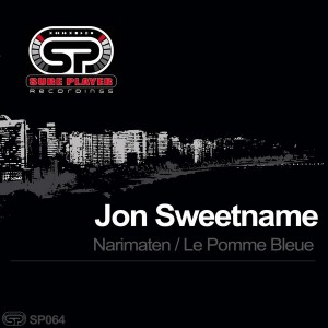 Jon Sweetname - Narimaten [SP Recordings]