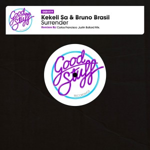Kekell Sa & Bruno Brasil - Surrender [Good Stuff Recordings]