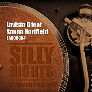 Lavista D feat. Sanna Hartfield - Silly Nights [Lav2Rais Media]
