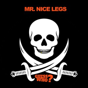 Mr. Nice Legs - A Little Bit Of Summer [Guess Who]