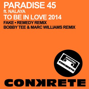 Paradise 45 feat. Nalaya - To Be In Love 2014 [Conkrete Digital Music]