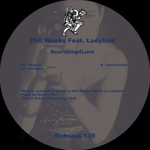 Phil Weeks feat. Lady Bird   - Searching4Love [Robsoul]