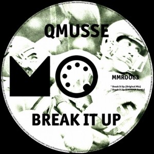 Qmusse - Break It Up [Midi Mood Records Ltd]