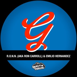 R.O.N.N. (aka Ron Carroll) & Emilio Hernandez - Disco Starship [Guesthouse]