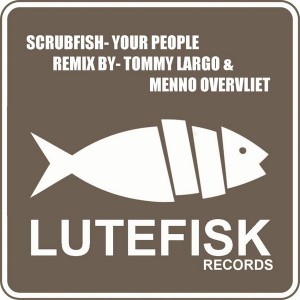 SCRUBFISH - Your People [Lutefisk Records]