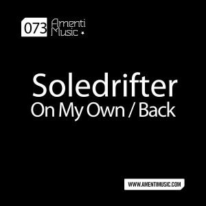 Soledrifter - On My Own - Back [Amenti Music]