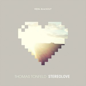 Thomas Tonfeld - Stereolove [Media Blackout]