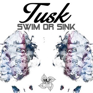 Tusk feat. Fiona Kiely - Swim or Sink [MLP Music Label]