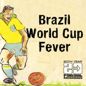Various - Brazil World Cup Fever [Far Out Recordings]