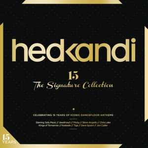 Various - Hed Kandi 15 Years - The Signature Collection [Hed Kandi]