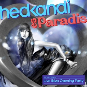 Various - Hed Kandi Live Es Paradis (Ibiza Opening Party 2014) [Hed Kandi]