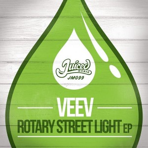 Veev - Rotary Street Light EP [Juiced Music]