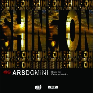 ARS Domini - Shine On [Welcome To The Weekend]