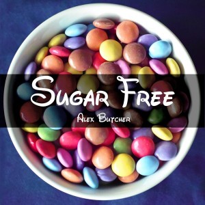 Alex Butcher - Sugar Free [Butcher Music]